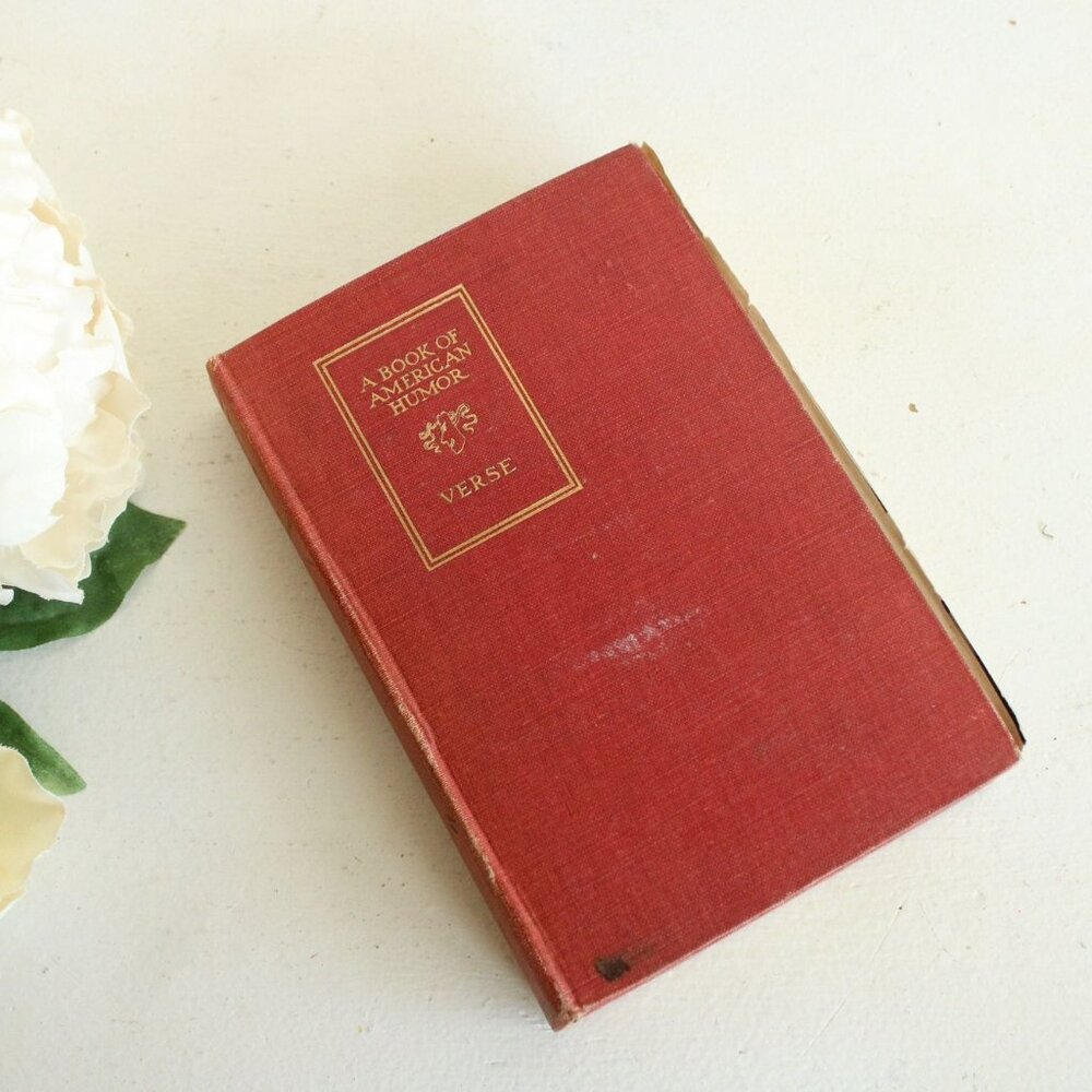 Vintage 1900s Book, A Book of American Humorous Verse, Poetry, Duffield & Compan